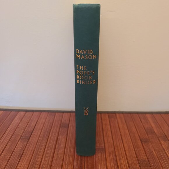 The Pope's Book Binder: A Memoir David Mason 1st Ed Signed HC/DJ 2013 Toronto - Picture 11 of 14